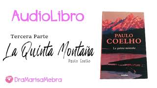 LA QUINTA MONTAÑA Parte 35 Audiolibro completo voz humana  Autor Paulo Coelho [upl. by Lerej]