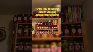 For The Love Of Canning shorts canninglife fortheloveofcanning susiessecretrecipes [upl. by Ram]