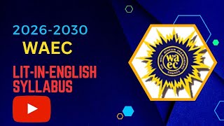 Waec Literature Syllabus 20262030 [upl. by Blood375]