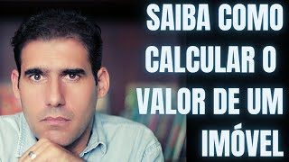 Saiba como calcular o valor de um imóvel [upl. by Omoj]