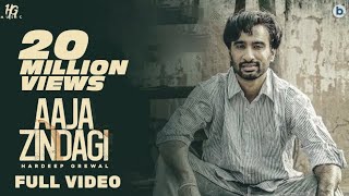 Aaja Zindagi  Hardeep Grewal Official Video  Yeah Proof  Punjabi Songs [upl. by Midian106]