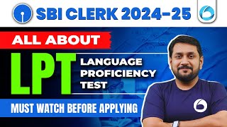 SBI Clerk 2024  क्या है LPT   LPT Test in SBI Clerk  LPT Complete Detail  By Prabal Sir [upl. by Manuel535]