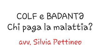 Colf e badantə chi paga la malattia [upl. by Byrle]