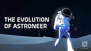 The Evolution of Astroneer [upl. by Animar]