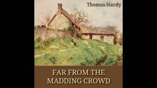 Far from the Madding Crowd Audiobook  Chapter LIII Concurritur—Horæ Momento [upl. by Alletneuq]