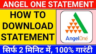 how to download angel one statement  angel one profit and loss statement [upl. by Seuqirdor891]