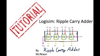 Logisim Ripple Carry Adder [upl. by Bidget252]