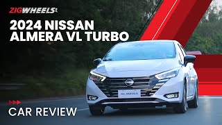 2024 Nissan Almera VL Turbo Review  ZigwheelsPh [upl. by Ellerrehc501]