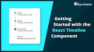 Getting Started with the React Timeline Component [upl. by Attenweiler566]