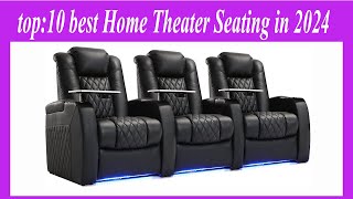 top10 best Home Theater Seating in 2024 [upl. by Sosthenna]