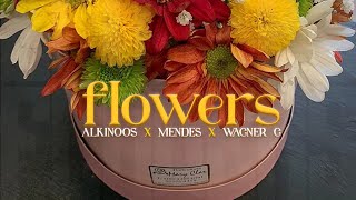 Alkinoos  Flowers C Mendes amp Wagner G Prod by Midnight [upl. by Pohsib147]