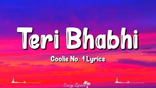 Teri Bhabhi Lyrics – Coolie No 1  Varun Dhawan Sara Ali Khan Neha Kakkar Dev Negi [upl. by Ahsekat180]