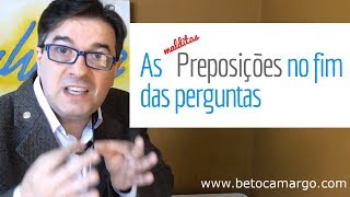 Preposições no final das perguntas em inglês  Dica de Inglês do Tio Beto [upl. by Proudlove]