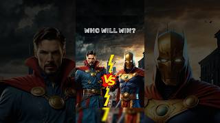 Dr Strange vs Dr Fate Who Winsquot [upl. by Iinden]