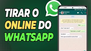 COMO TIRAR O ONLINE DO WHATSAPP Nova Atualização [upl. by Hoffarth]