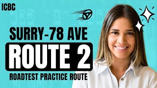 ✅ ICBC Surrey 78th Ave Roadtest Practice Route [upl. by Leelahk]