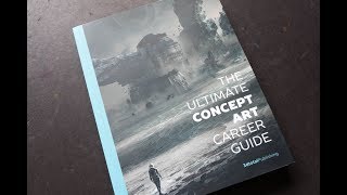 The Ultimate Concept Art Career Guide [upl. by Eibrab528]