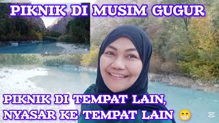 PIKNIK DI MUSIM GUGUR PIKNIK KE TEMPAT LAIN NYASAR KE TEMPAT LAIN 😁 [upl. by Eberta]