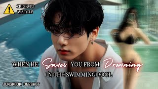 When he SAVES you from DROWNING in the swimming pool  Jungkook FF Oneshot [upl. by Massimiliano13]