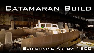 Catamaran Build  Schionning Arrow 1500  Video 02 [upl. by Jamal]