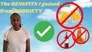 The BENEFITS I gained from sobriety I didnt expect the biggest one [upl. by Eanahs94]