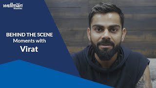 Wellman TVC  Behind the scenes with Virat Kohli [upl. by Laiceps190]