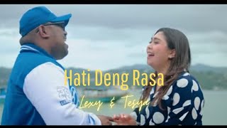 HATI DENG RASA Lexy Telehala amp Tesya Latumahina Cipt  Jerry Saptenno [upl. by Oliver]