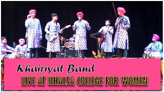 Khairiyat The Band Live Sufi Rock Khalsa College for Women Amritsar [upl. by Shewmaker]