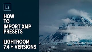 Lightroom XMP Preset Installation  How To Import And Use Presets for 74  Versions [upl. by Gilli602]