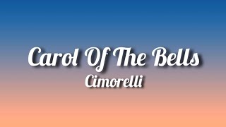 Cimorelli  Carol Of The Bells  Lyrics [upl. by Dulsea60]