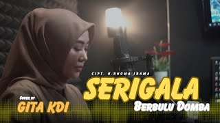 SERIGALA BERBULU DOMBA  COVER BY GITA KDI [upl. by Sivert]