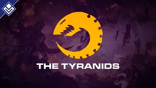 The Tyranids  Warhammer 40000 [upl. by Carlie]