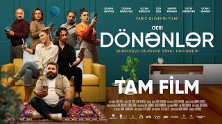 Geri Dönənlər Tam Film [upl. by Martine]