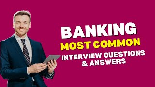 Banking Interview Questions and Answers for 2024 [upl. by Voe]