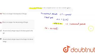 In the isothermal expansion of an ideal gas  CLASS 12  HEAT AND TEMPERATURE  PHYSICS  Doubt [upl. by Llertnom]