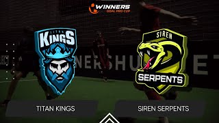 Winners Goal Pro Cup Titan Kings  Siren Serpents 291024 First Group Stage Group А [upl. by Lhamaj]