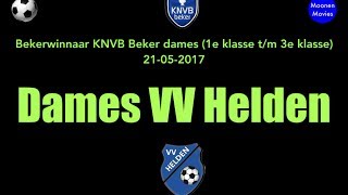 Moonen Movies feliciteert het damesteam van VV Helden [upl. by Monreal]