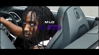 M LO  The Intro Official Music Video [upl. by Yuille]