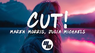 Maren Morris  cut Lyrics ft Julia Michaels [upl. by Popelka145]