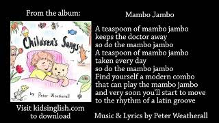 Mambo Jambo music amp lyrics by Peter Weatherall [upl. by Enitram]