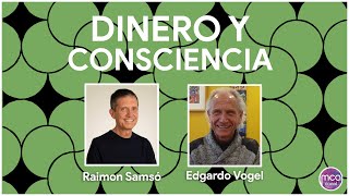 RAIMON SAMSÓ ￼ “Dinero y Consciencia” [upl. by Novaat832]