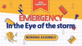 2024 English FestㅣEMERGENCY  In the Eye of the Storm [upl. by Lomaj]