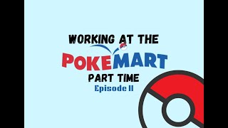 Working at the PokéMart ep2 Vertical [upl. by Yde]