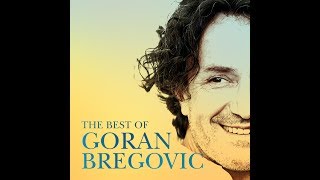 Various Artists  The best compositions of Goran Bregović CompilationOfficial Audio [upl. by Arnoldo]