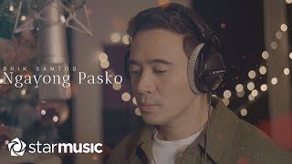 Erik Santos  Ngayong Pasko Performance Video [upl. by Letitia184]