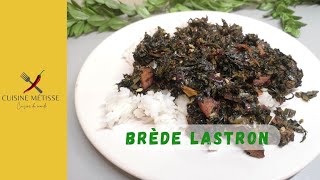 🇷🇪 Brède lastron  cuisine traditionnelle Réunionnaise [upl. by Barrie]