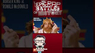 EPIC RAP BATTLES of HISTORY  Burger King vs Ronald McDonald [upl. by Aisercal]