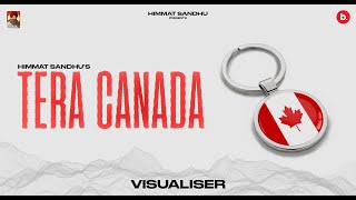 Tera Canada  Himmat Sandhu  Haakam  Latest Punjabi Songs 2023 [upl. by Aita748]