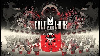 Cult Of The Lamb Part 7 The End I Think [upl. by Noellyn627]