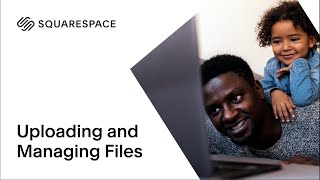 Uploading and Managing Files  Squarespace 70 [upl. by Yregerg]